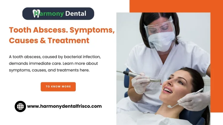 Tooth Abscess: Symptoms, Causes & Treatment