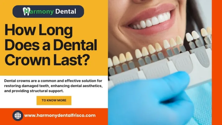 How Long Does a Dental Crown Last