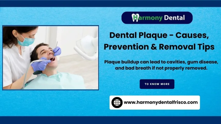 Dental Plaque - Harmony Dental